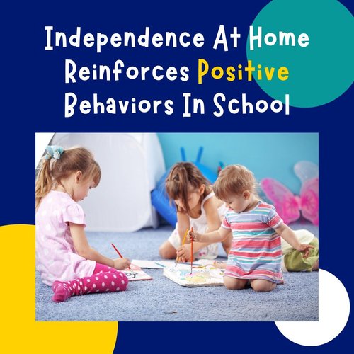 encouraging-independence-at-home-reinforces-positive-behaviors-in-school